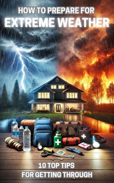 How to Prepare for Extreme Weather (eBook, ePUB)