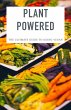 Plant Powered - The Ultimate Guide to... - Bild 1