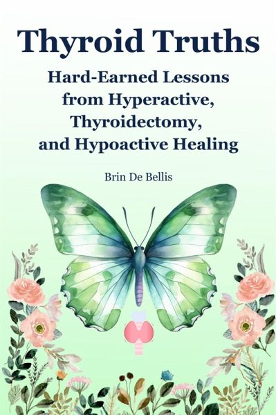 Thyroid Truths (eBook, ePUB) Thyroid Truths (eBook, ePUB)