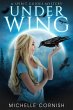 Under Wing (Spirit Guides Mysteries)... - Bild 1