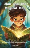 Max and the Magical Map (eBook, ePUB) Max and the Magical Map (eBook, ePUB)