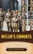 Hitler's Cohorts: A Brief History of... - Bild 1