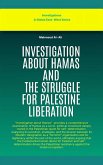 Investigation About Hamas And The Struggle For Palestine Liberation (Investigations) (eBook, ePUB)