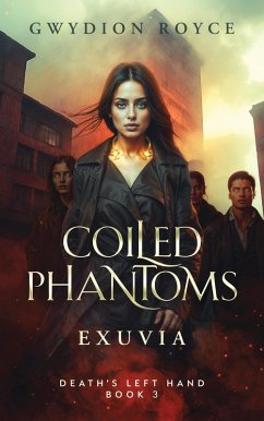 Cover Coiled Phantoms: Exuvia (Death's Left Hand, #3) (eBook, ePUB)