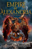 Empire of Alexandria (Alexandrian Saga #5) (eBook, ePUB) Empire of Alexandria (Alexandrian Saga #5) (eBook, ePUB)