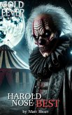 Harold Nose Best (Cold Fever Books) (eBook, ePUB) Harold Nose Best (Cold Fever Books) (eBook, ePUB)