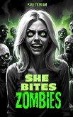 She Bites Zombies (eBook, ePUB) She Bites Zombies (eBook, ePUB)