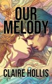 Our Melody (eBook, ePUB)