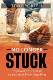 No Longer Stuck (eBook, ePUB)