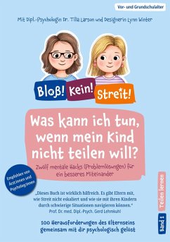 Was kann ich tun, wenn mein Kind nicht teilen will? (eBook, PDF) - Larson, Tilla; Winter, Lynn