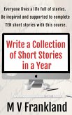 Write a Collection of Short Stories in a Year (How-to Books for Writers) (eBook, ePUB)