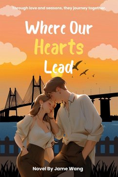 Cover Where Our Hearts Lead (eBook, ePUB)
