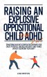 Raising An Explosive Oppositional Child... - Bild 1