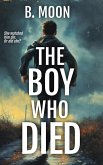 The Boy Who Died (eBook, ePUB) The Boy Who Died (eBook, ePUB)