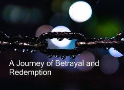 Cover A Journey of Betrayal and Redemption (eBook, ePUB)