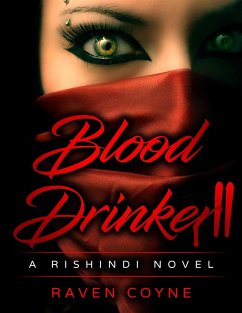 Blood Drinker (A Rishindi Novel) (eBook, ePUB) - Coyne, Raven