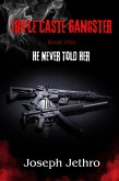 Triple Caste Gangster (eBook, ePUB) Triple Caste Gangster (eBook, ePUB)
