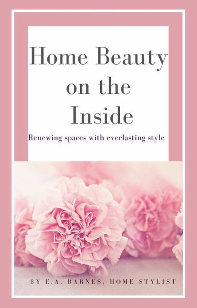 Home Beauty on the Inside (eBook, ePUB) Home Beauty on the Inside (eBook, ePUB)
