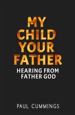 My Child Your Father (eBook, ePUB) My Child Your Father (eBook, ePUB)