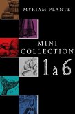 Mini Collection 1 à 6 (eBook, ePUB) Mini Collection 1 à 6 (eBook, ePUB)