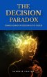 The Decision Paradox (eBook, ePUB) - Bild 1