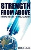 Strength From Above (eBook, ePUB) Strength From Above (eBook, ePUB)