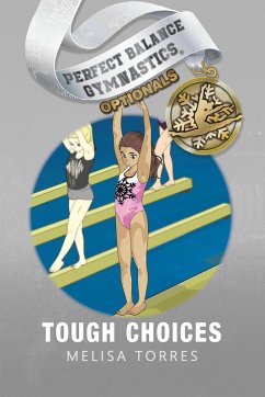 Cover Tough Choices (Perfect Balance Gymnastics Optionals, #4) (eBook, ePUB)