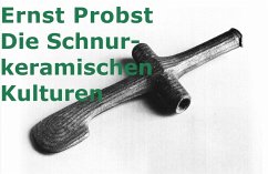 Die Schnurkeramischen Kulturen (eBook, ePUB) - Probst, Ernst