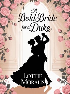 Cover A Bold Bride for A Duke (2) (eBook, ePUB)