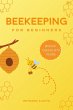 Beekeeping for Beginners (eBook, ePUB) - Bild 1