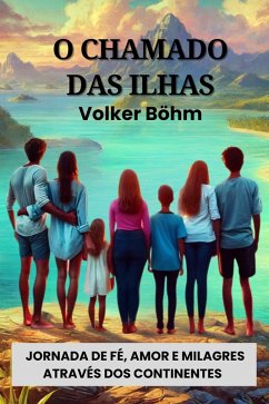 O Chamado das Ilhas (eBook, ePUB) - Böhm, Volker