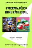 Panorama bélico entre Irán e Israel (eBook, ePUB) Panorama bélico entre Irán e Israel (eBook, ePUB)