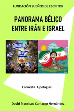 Panorama bélico entre Irán e Israel (eBook, ePUB) - Hernández, David Francisco Camargo