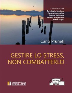 Cover Gestire lo Stress, non Combatterlo (eBook, ePUB)