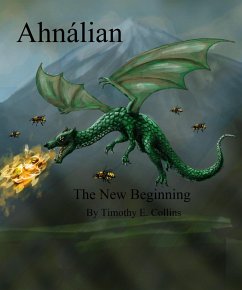 Cover Ahnalian: The New Beginning (The Prophecy of Korham, #1) (eBook, ePUB)