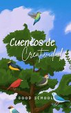 Cuentos de Creatividad (Heroes of Tomorrow, #1) (eBook, ePUB)