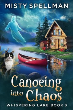 Cover Canoeing into Chaos (Whispering Lake, #3) (eBook, ePUB)