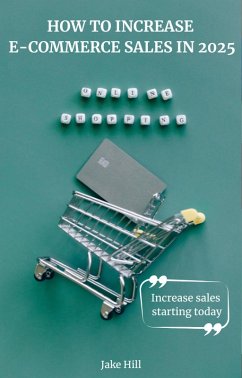 Cover How to Increase E-Commerce Sales in 2025 (eBook, ePUB)
