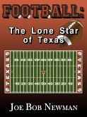 FOOTBALL - The Lone Star of Texas (eBook, ePUB)