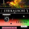 Lyrikalische Lesung Episoden 86-90... - Bild 1