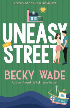 Uneasy Street (Sons of Scandal, #3) (eBook, ePUB) - Wade, Becky