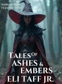 Tales Of Ashes and Embers (eBook, ePUB) Tales Of Ashes and Embers (eBook, ePUB)