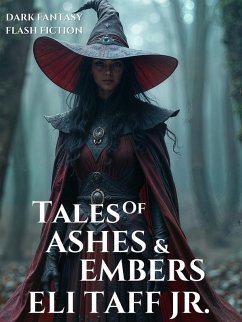 Tales Of Ashes and Embers (eBook, ePUB) - Taff, Eli