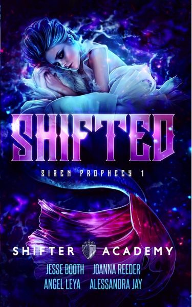 Shifted (Siren Prophecy, #1) (eBook, ePUB) Shifted (Siren Prophecy, #1) (eBook, ePUB)