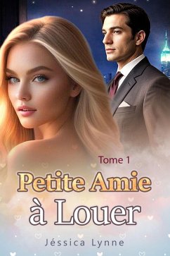 Petite Amie à Louer Tome 1 (eBook, ePUB) - Lynne, Jéssica