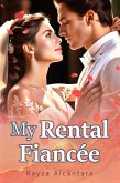 My Rental Fiancée (eBook, ePUB)