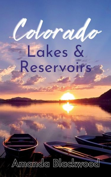 Colorado Lakes & Reservoirs (eBook, ePUB)