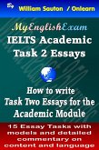 IELTS Task 2 Academic: How to Write Task Two Essays (IELTS: Obtaining High Bands, #10) (eBook, ePUB)