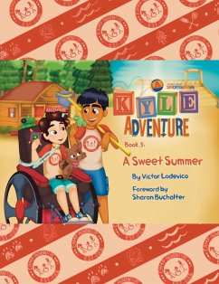 A Kyle Adventure, Book 3: A Sweet Summer (eBook, ePUB) - Lodevico, Victor