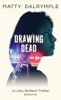 Drawing Dead (The Lizzy Ballard... - Bild 1